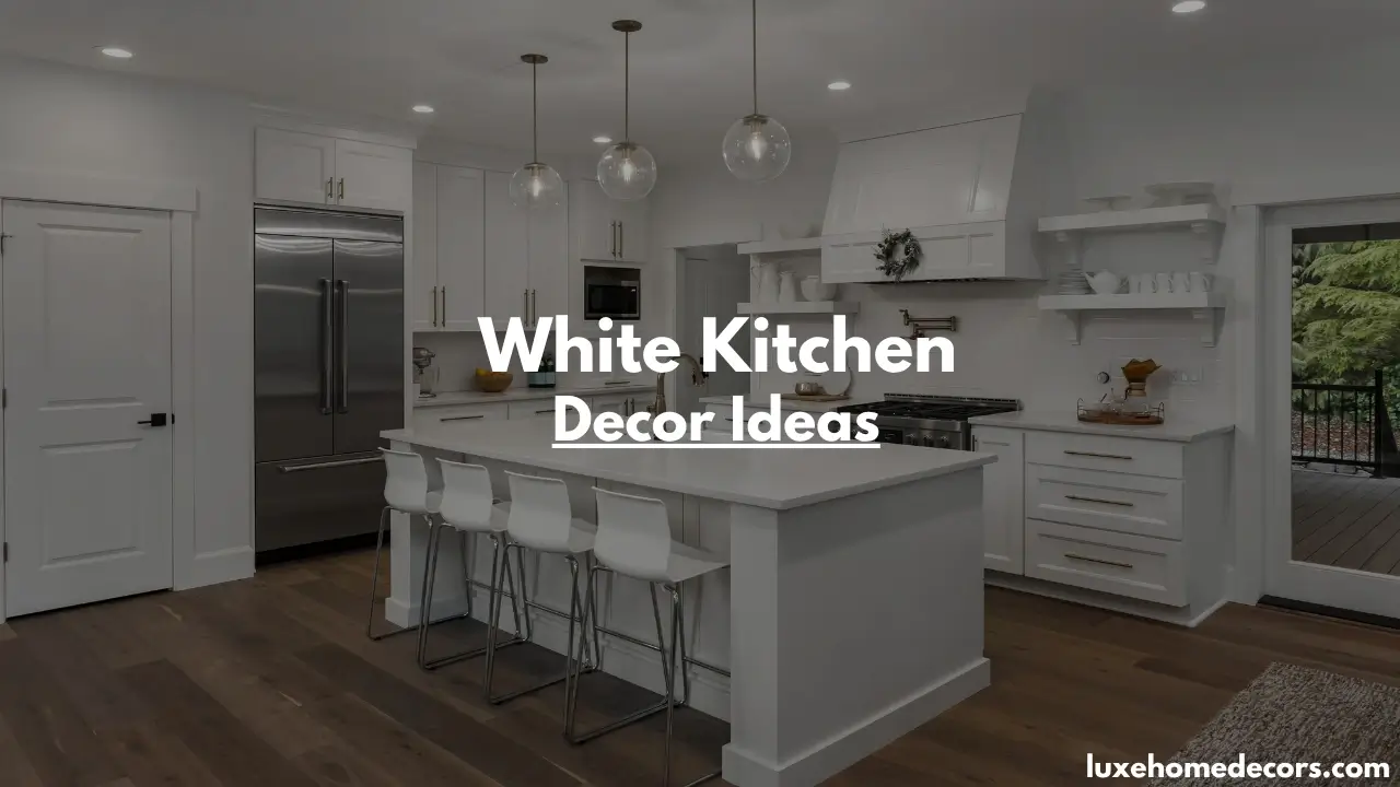 White Kitchen Decor Ideas