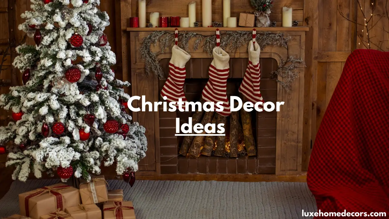 Christmas Decor Ideas