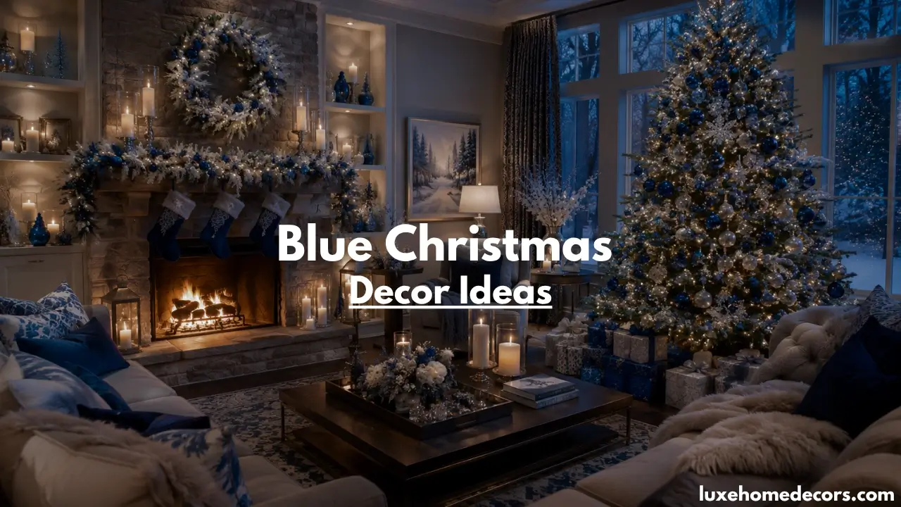 Blue Christmas Decor Ideas