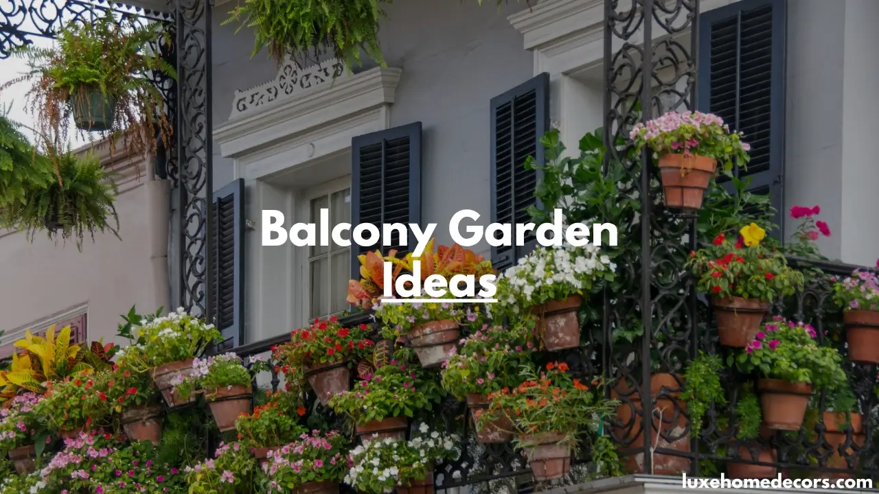 Balcony Garden Ideas