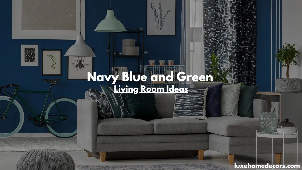 Navy Blue and Green Living Room Ideas