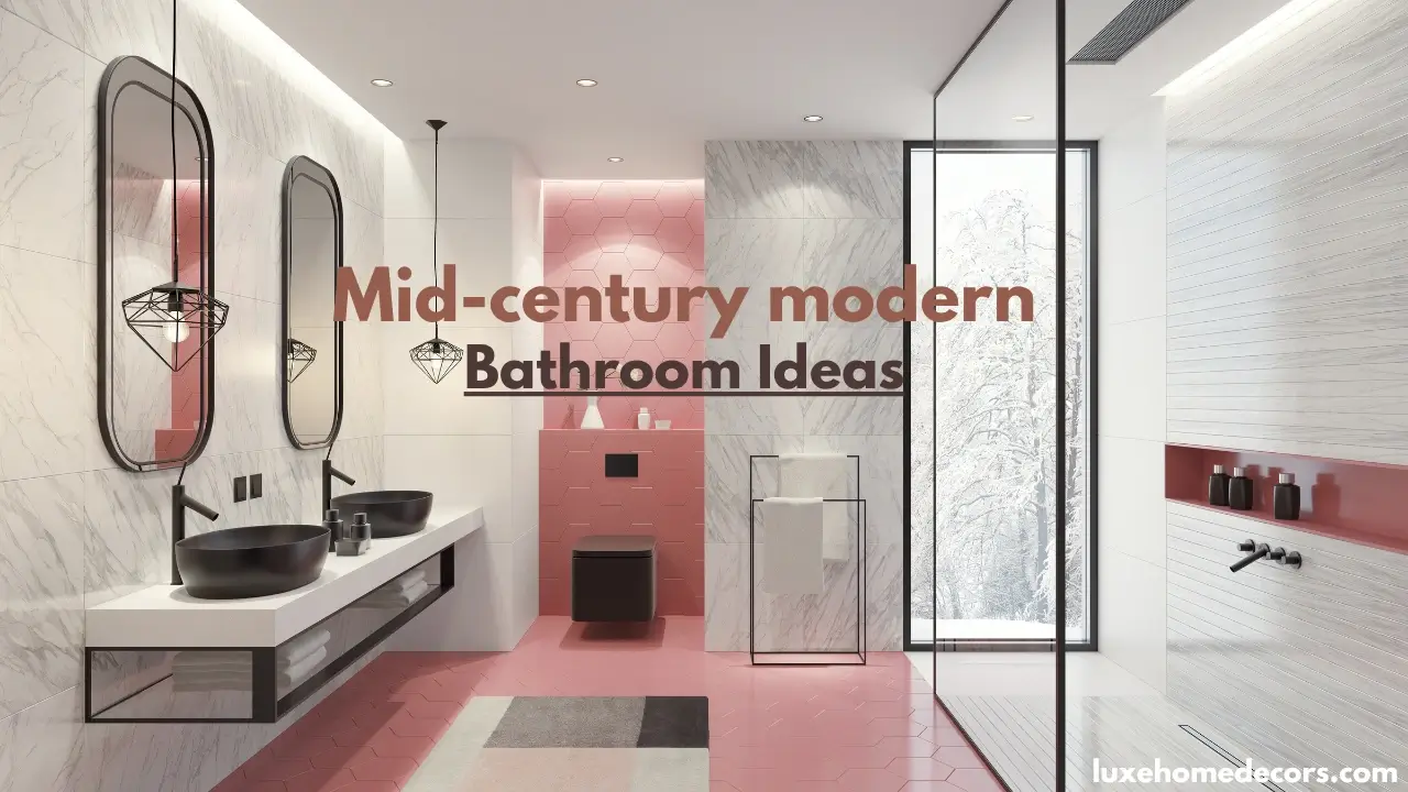 Mid Century Modern Bathroom Ideas