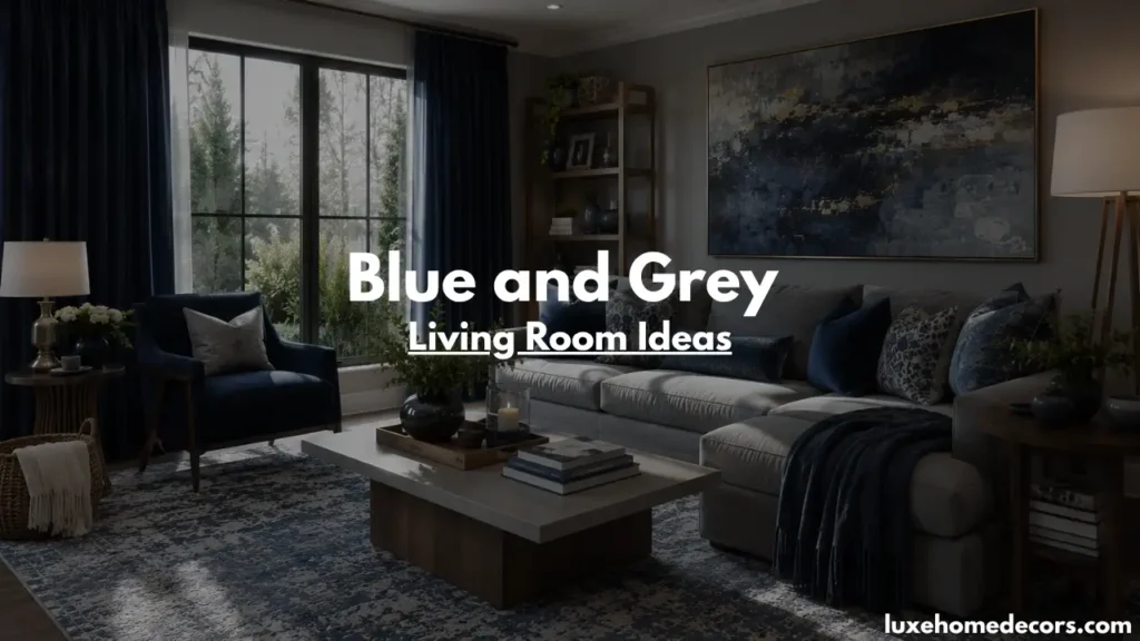 Blue and Grey Living Room Ideas