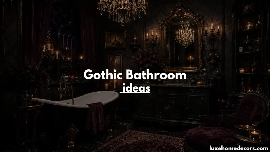 Gothic Bathroom Ideas