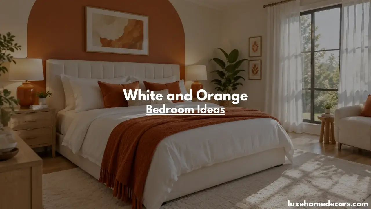 White and Orange Bedroom Ideas