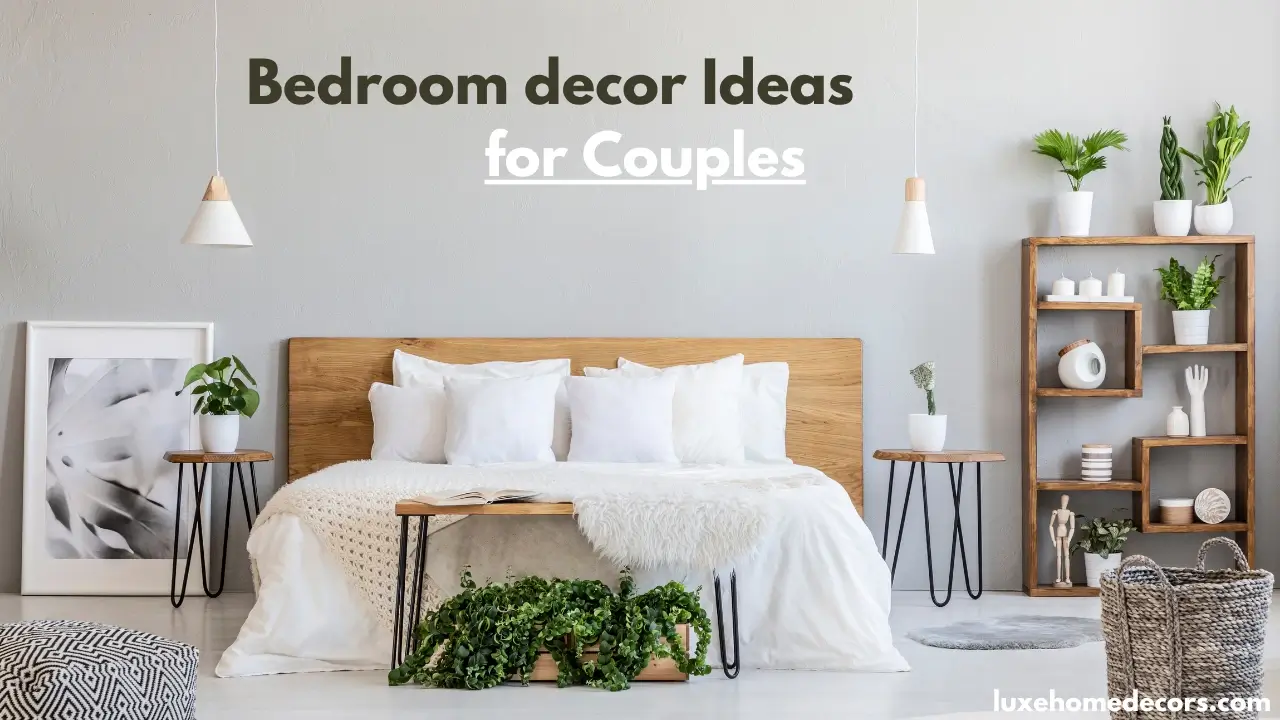 Bedroom Decor Ideas for Couples