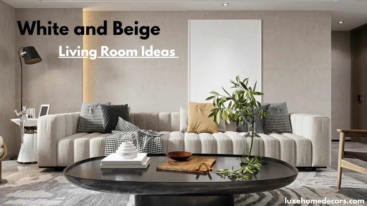 White and Beige Living Room Ideas