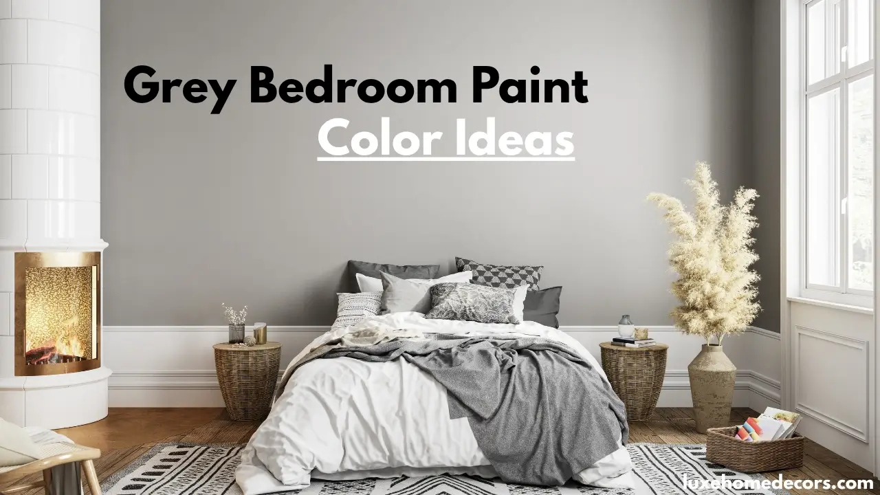 Grey Bedroom Paint Color Ideas