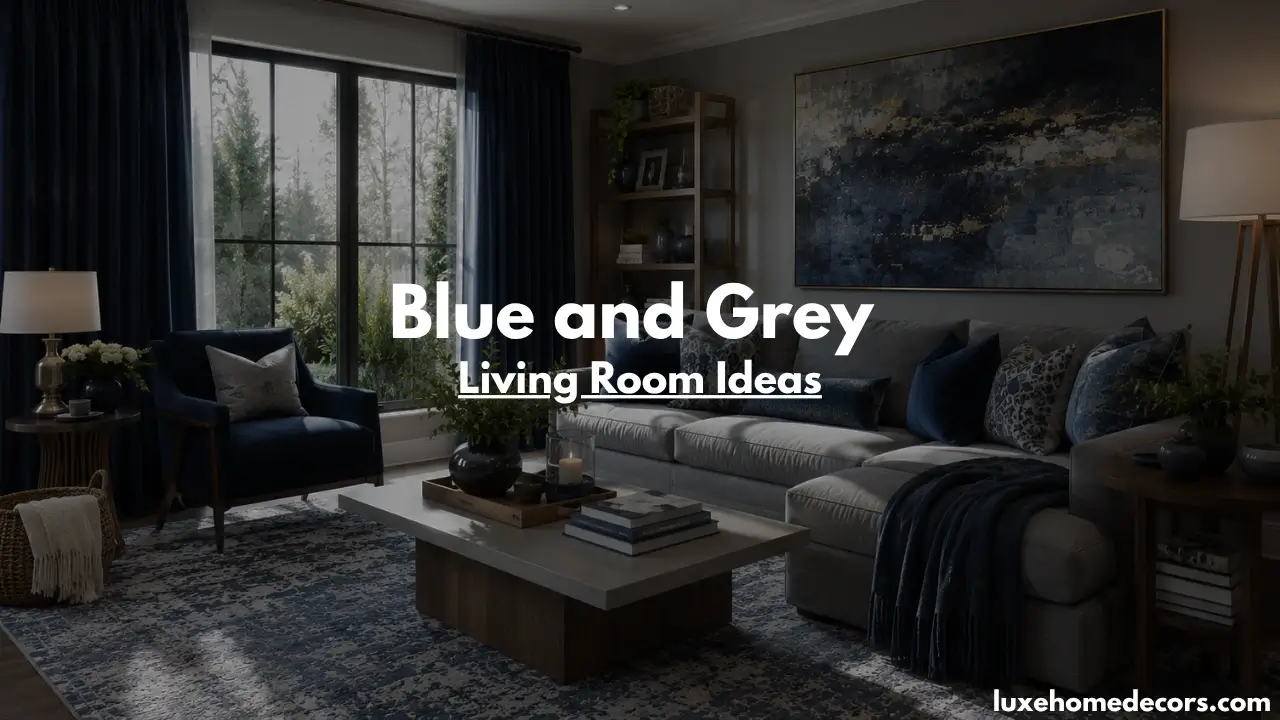 Blue and Grey Living Room Ideas